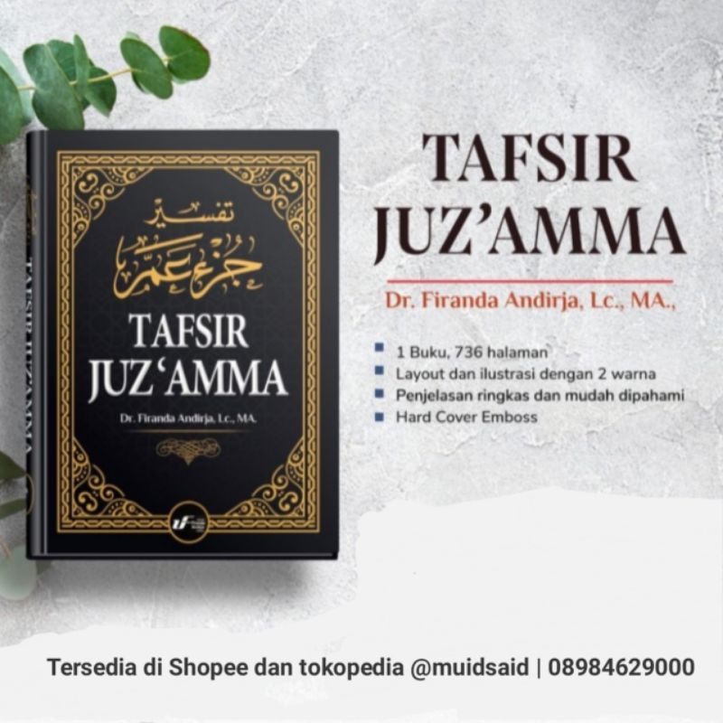 Tafsir Juz Amma Karya Ustadz Firanda Andirja