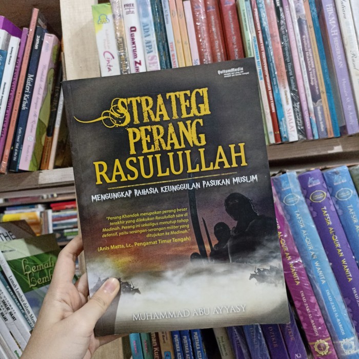 Buku Strategi Perang Rasulullah Muhammad Abu Ayyasi preloved original