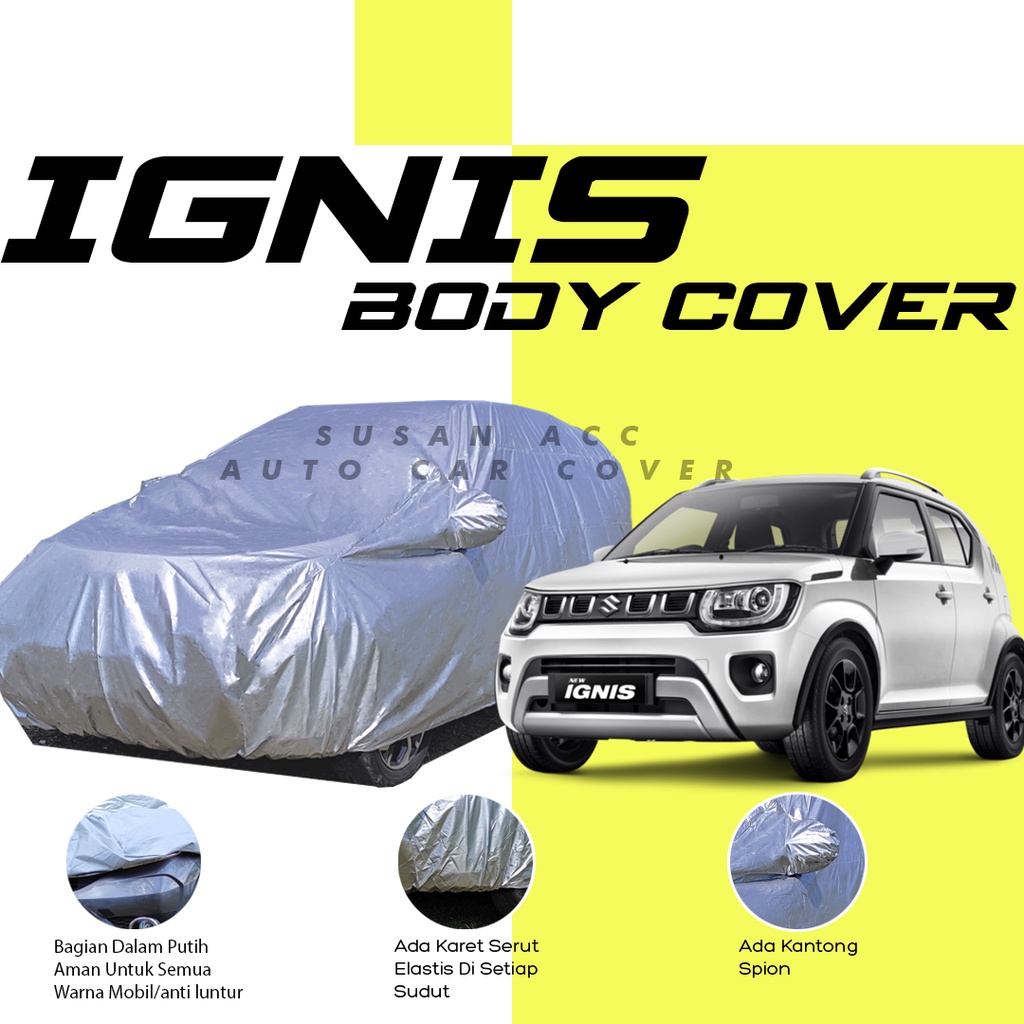 [Bisa COD] Body Cover Mobil Ignis Sarung Mobil Ignis/brio/brio rs/brio satya/sirion/jazz/vios/vios gen 1/vios gen 2/vios gen 3/vios limo/city/city z/city hb/raize/raize turbo/rocky/agya/ayla/katana/estilo/wagon r/datsun go