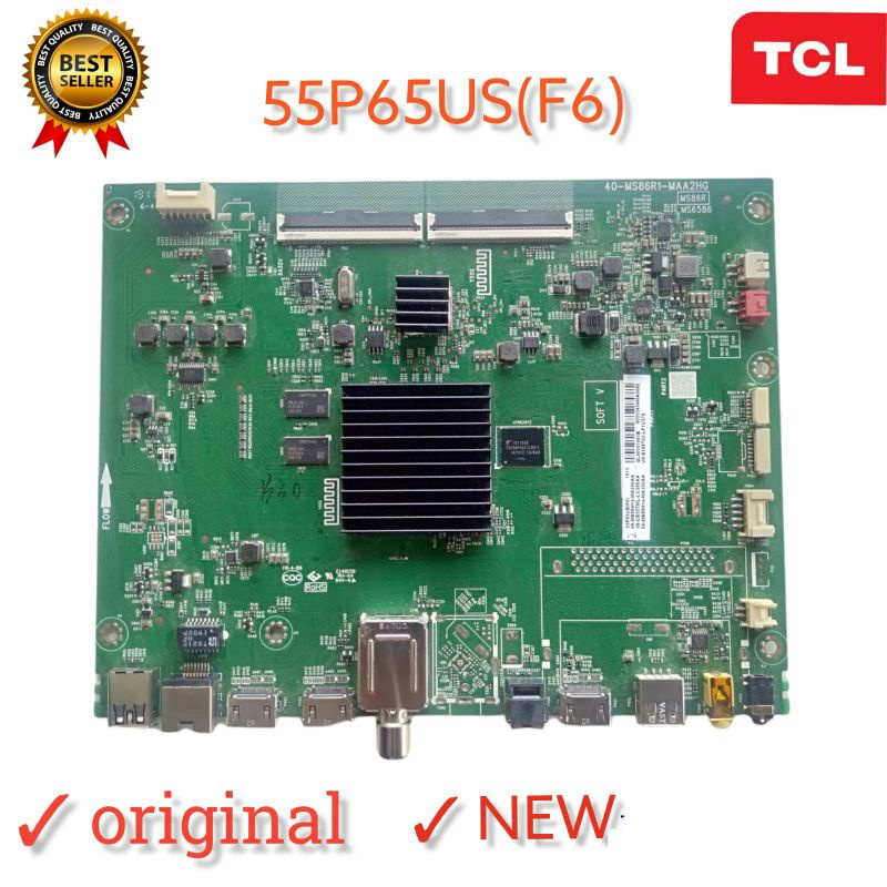 Mainboard TV TCL 55P5US (F6) / MB Tv Tcl 55P65US(F6) / MB TCL 55P65US (F6)