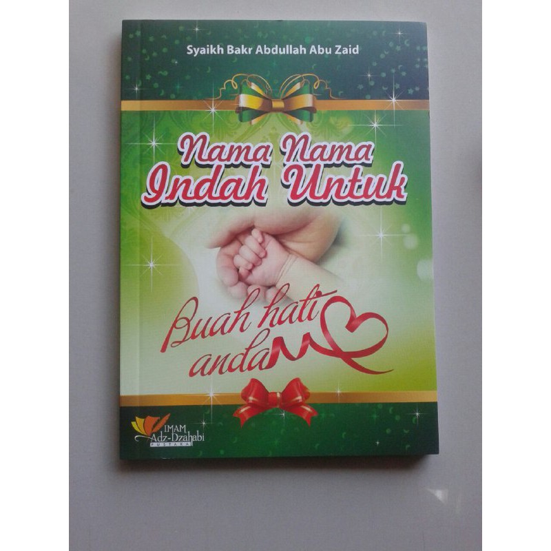 

Buku Nama Nama Indah Untuk Buah Hati Anda
