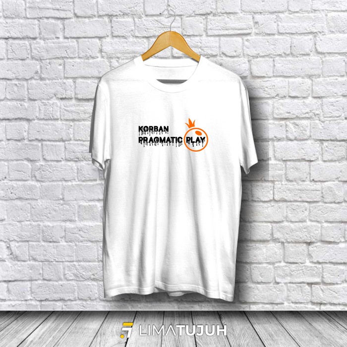 Kaos Korban Pragmatic Play Baju Slot Premium 30s (YSC)