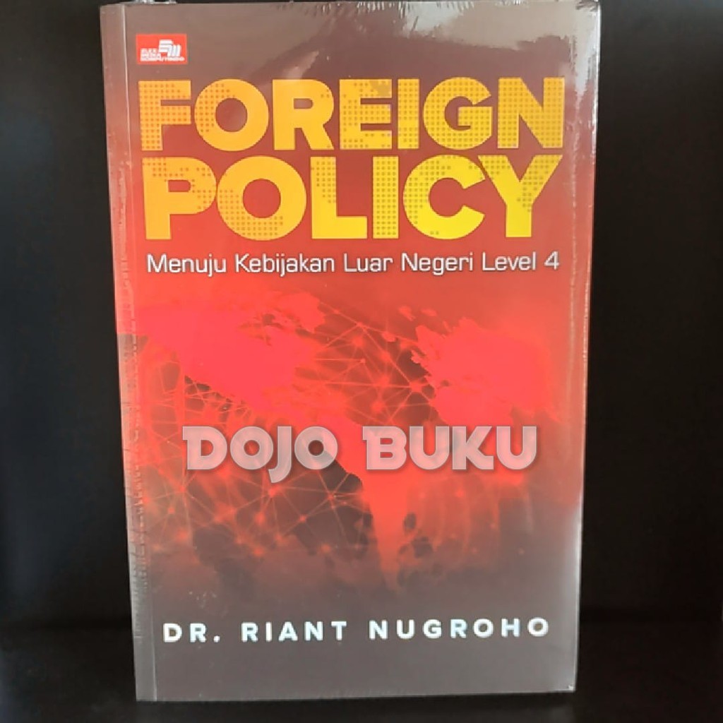 Foreign Policy by Riant Nugroho