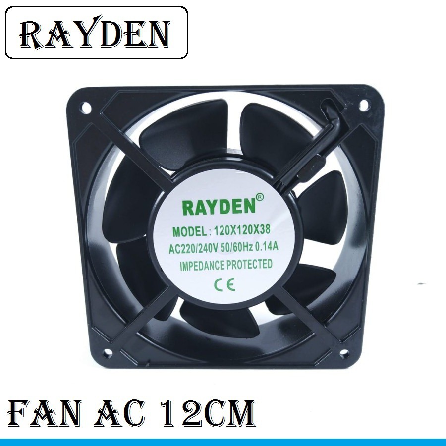 Kipas Angin / Fan AC Rayden 120x120x38