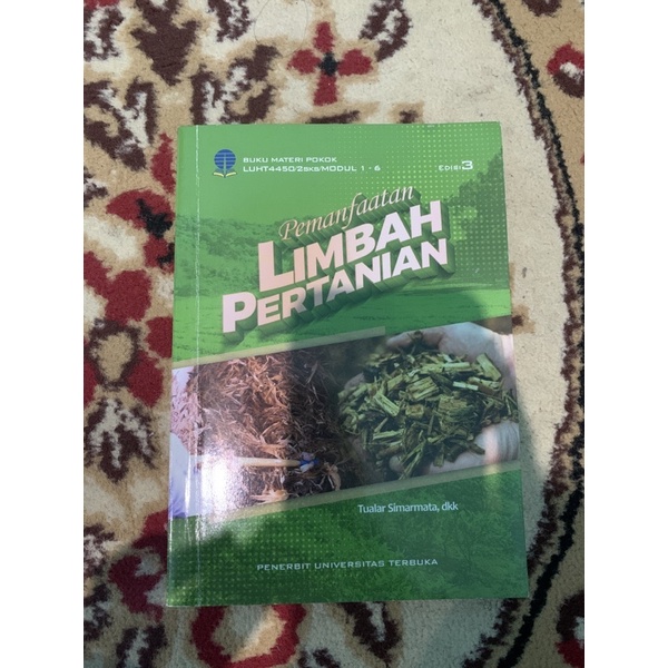 

buku pemanfaatan limbah pertanian universitas terbuka ut