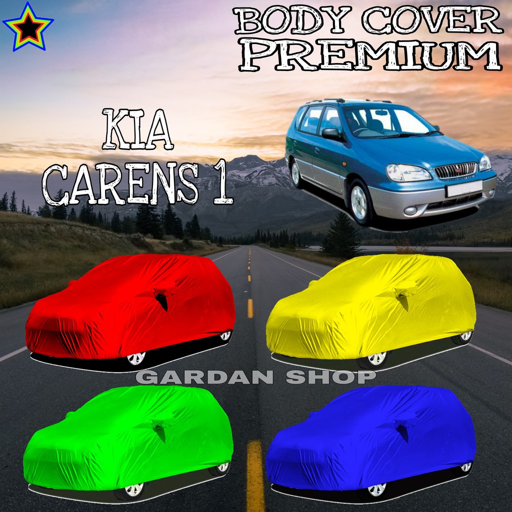 Sarung Mobil KIA CARENS 1 Polos WARNA Body Cover Kia Carens1 PREMIUM