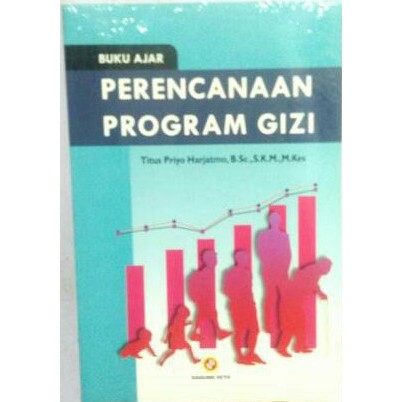Buku ORI - BUKU AJAR PERENCANAAN PROGRAM GIZI TITUS PRIYO SAGUNG SETO