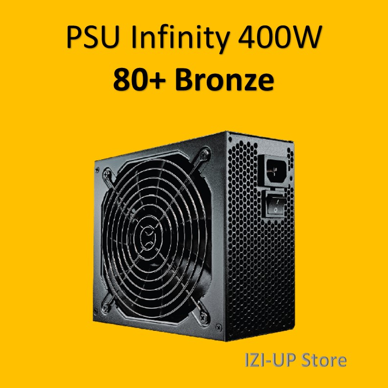 PSU INFINITY 400 WATT POWER SUPPLY 400W 80+ BRONZE 400 W