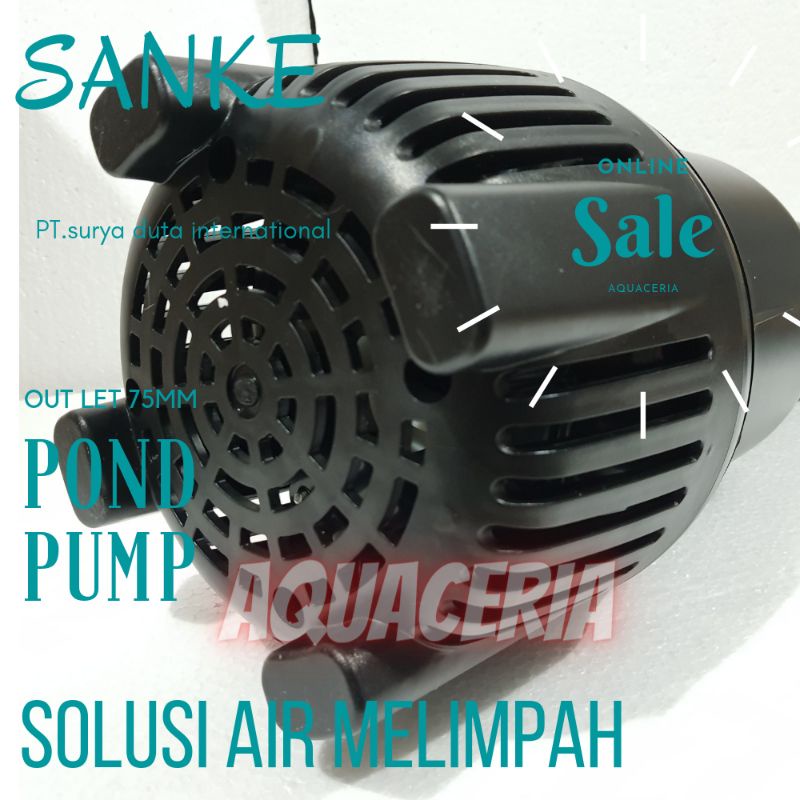 Mesin Pompa Kolam PIPA PVC SANKE SAN-SP16000 Pond pump output 16000L/H 25W