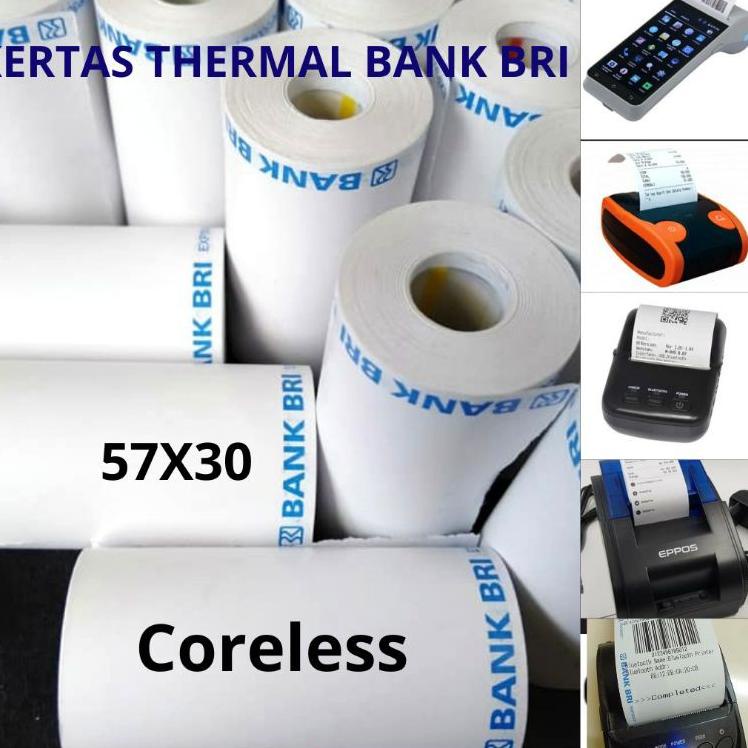 

PMMD KERTAS THERMAL EDC BANK BRI 58X30/57X30 Kualitas Super
