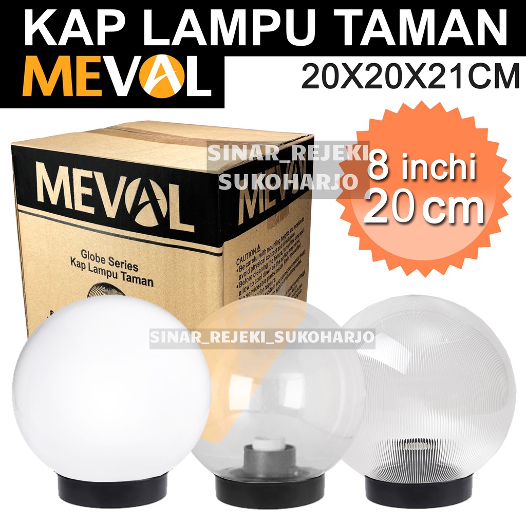 TERLENGKAP! Meval Kap Lampu Taman Outdoor Bulat Putih Susu / Plain Clear Bening Polos Prismatic 8 Inch 20 cm Lampu Taman Prismatic Clear