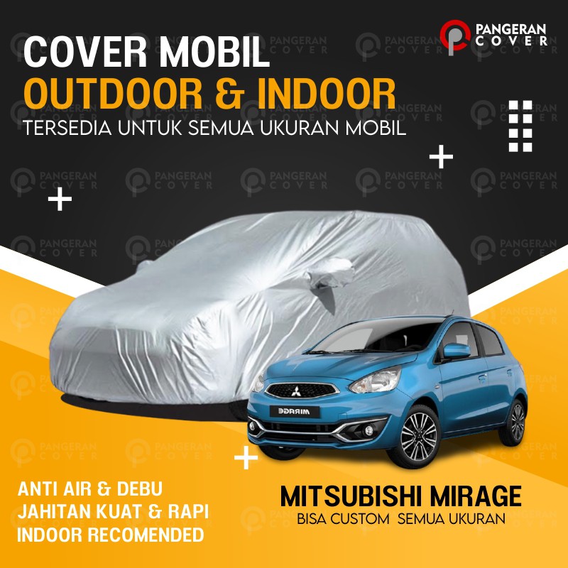 Cover Mobil MIRAGE Sarung Mobil MITSUBISHI MIRAGE Basic Indoor