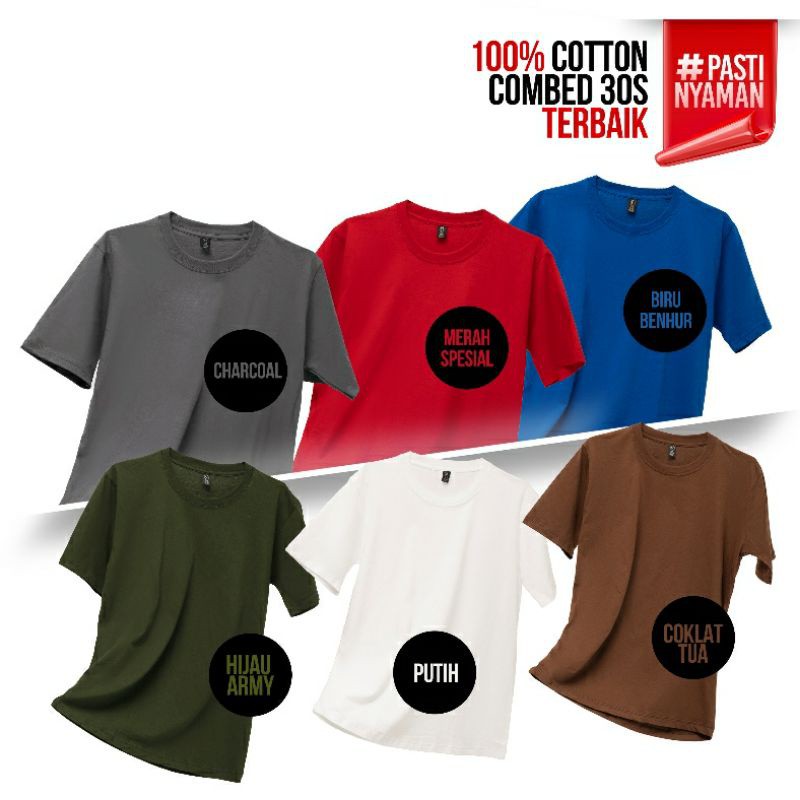 PREMIUM Kaos Polos Cotton Katun Combed 30s GARANSI KEMBALI JIKA BUKAN KATUN