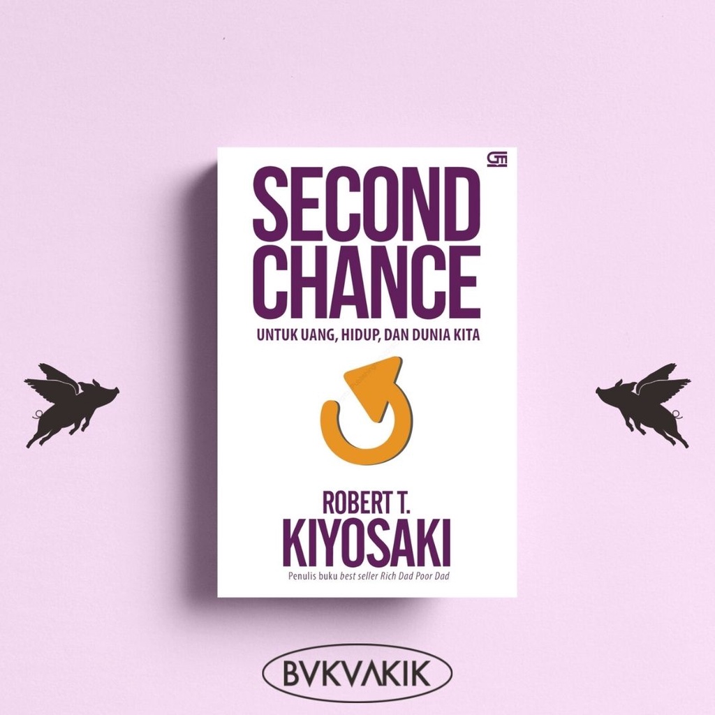 Second Chance - Robert T. Kiyosaki