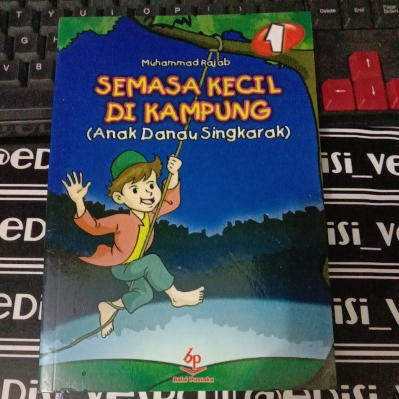 

BUKU ANAK SEMASA KECIL DI KAMPUNG ORIGINAL