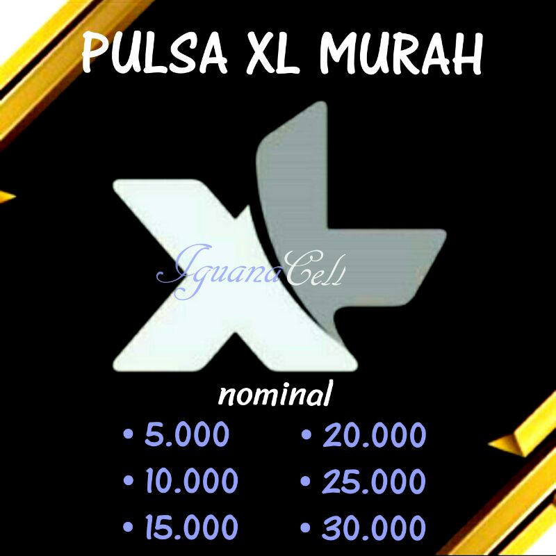 Promo || PULSA XL 5k 10k 15k 20k 25k 30k Proses Cepat