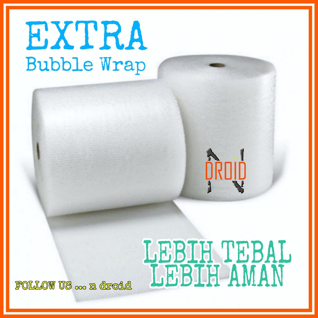 

PACKING EXTRA BUBBLE WRAP