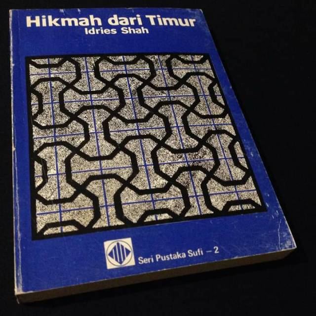 HIKMAH DARI TIMUR - Idries Shah - Buku Sufi - Buku Tasawuf