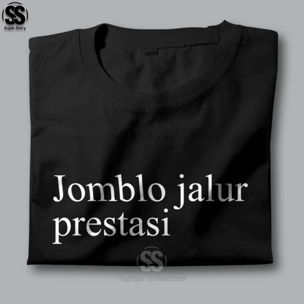 Kaos Kata Kata Ambyar Jomblo Jalur Prestasi Premium Distro Baju Kaos Kata Kata Ambyar Jomblo Jalur Prestasi Premium Distro Baju