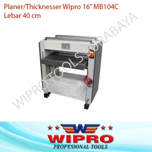 Mesin Ketam Planer Thicknesser Duduk 16 Inch WIPRO MB104C