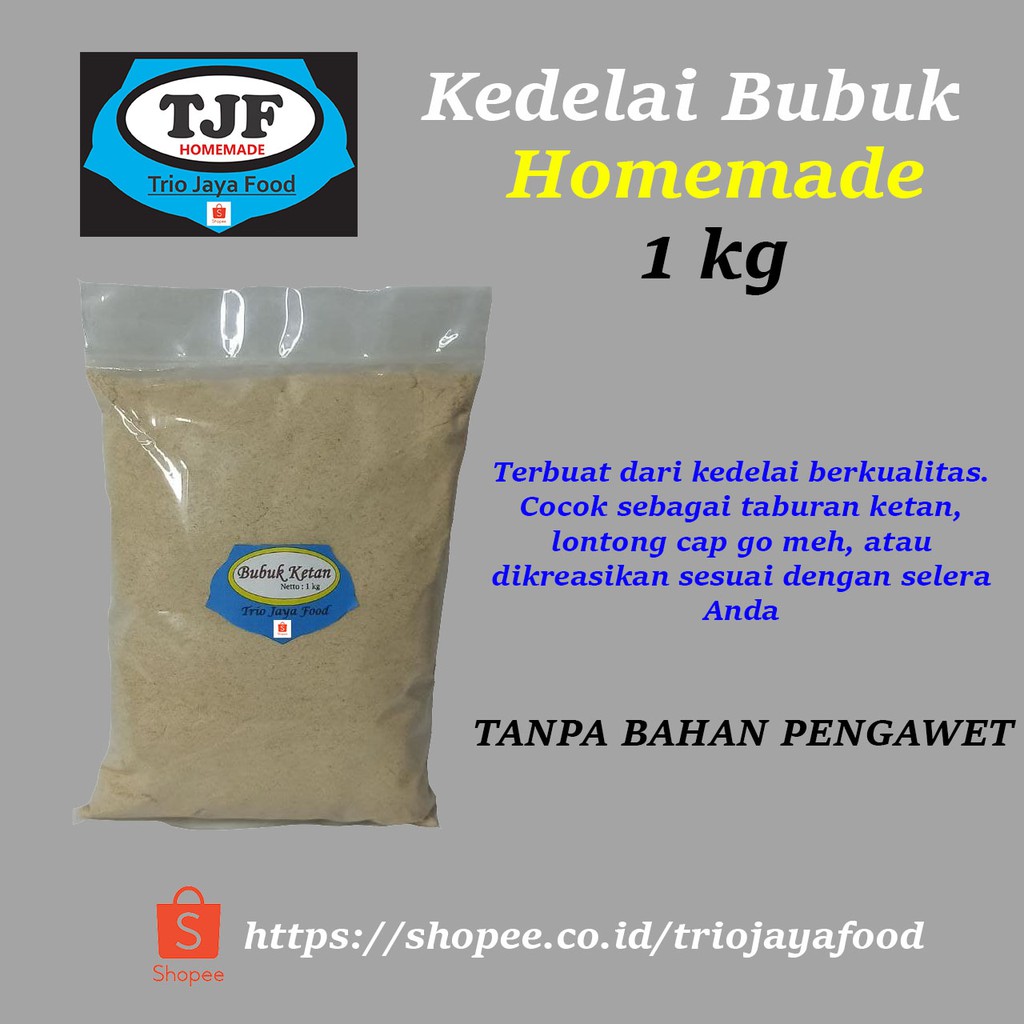 

Bubuk Ketan (Kedelai Bubuk) Homemade (1kg) - Trio Jaya Food