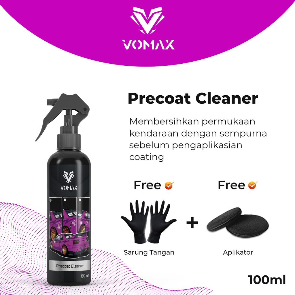 VOMAX Precoat Cleaner IPA 100 ml - Pembersih Bekas Compound Kompon / Pembersih Precoating Body Mobil Motor-100 ml