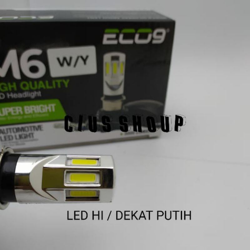 LAMPU LED 6 SISI 2 WARNA AC DC WHITE YELLOW HI/LOW ECO9 UNIVERSAL SOKET H6 H4 H7 UNTUK LAMPU UTAMA MOTOR