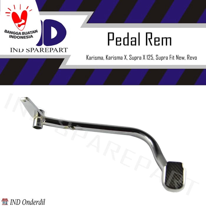 IND Onderdil Pedal Rem Kaki/Belakang Supra X 125 &amp; Revo &amp; Supra Fit New &amp; Karisma &amp; Karisma X