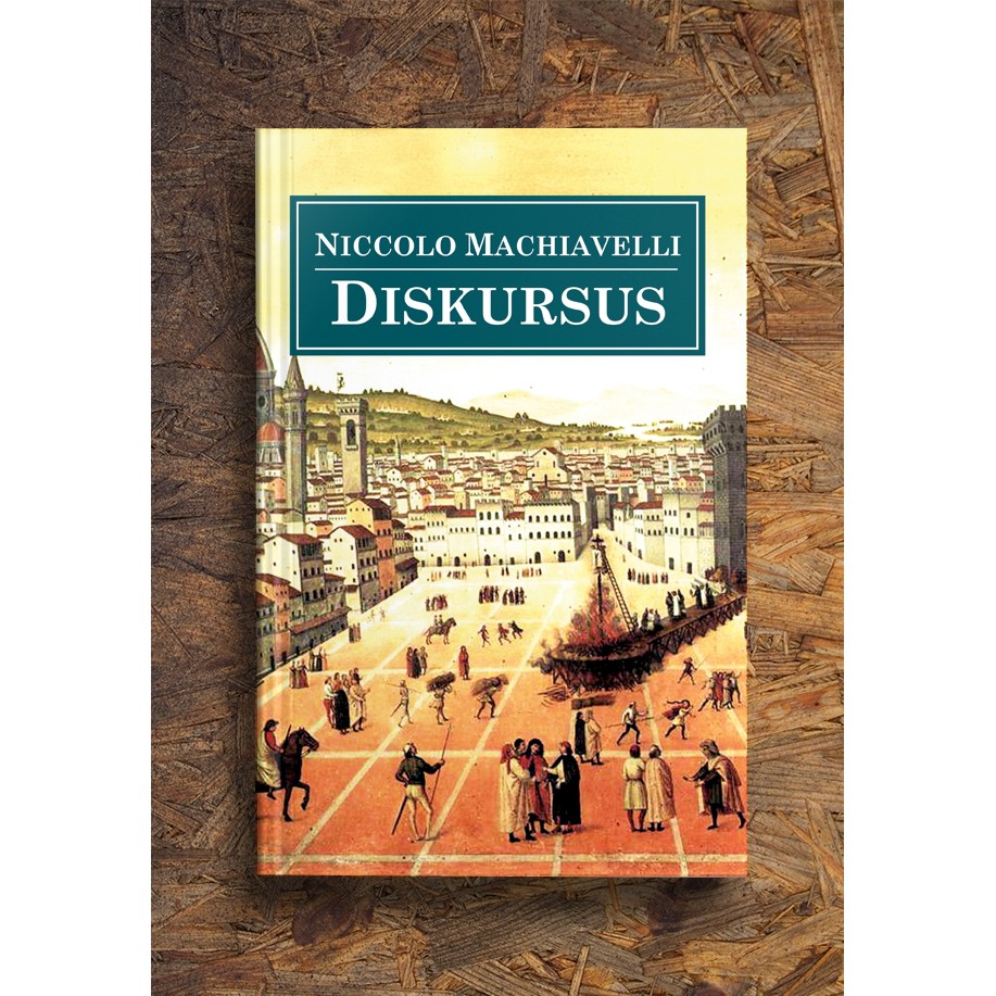 Diskursus - Niccolo Machiavelli