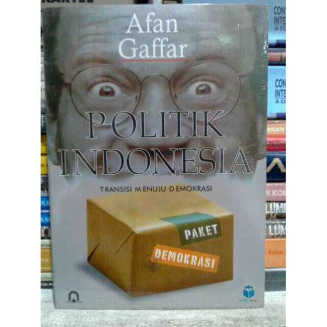 Politik Indonesia Transisi Menuju Demokrasi