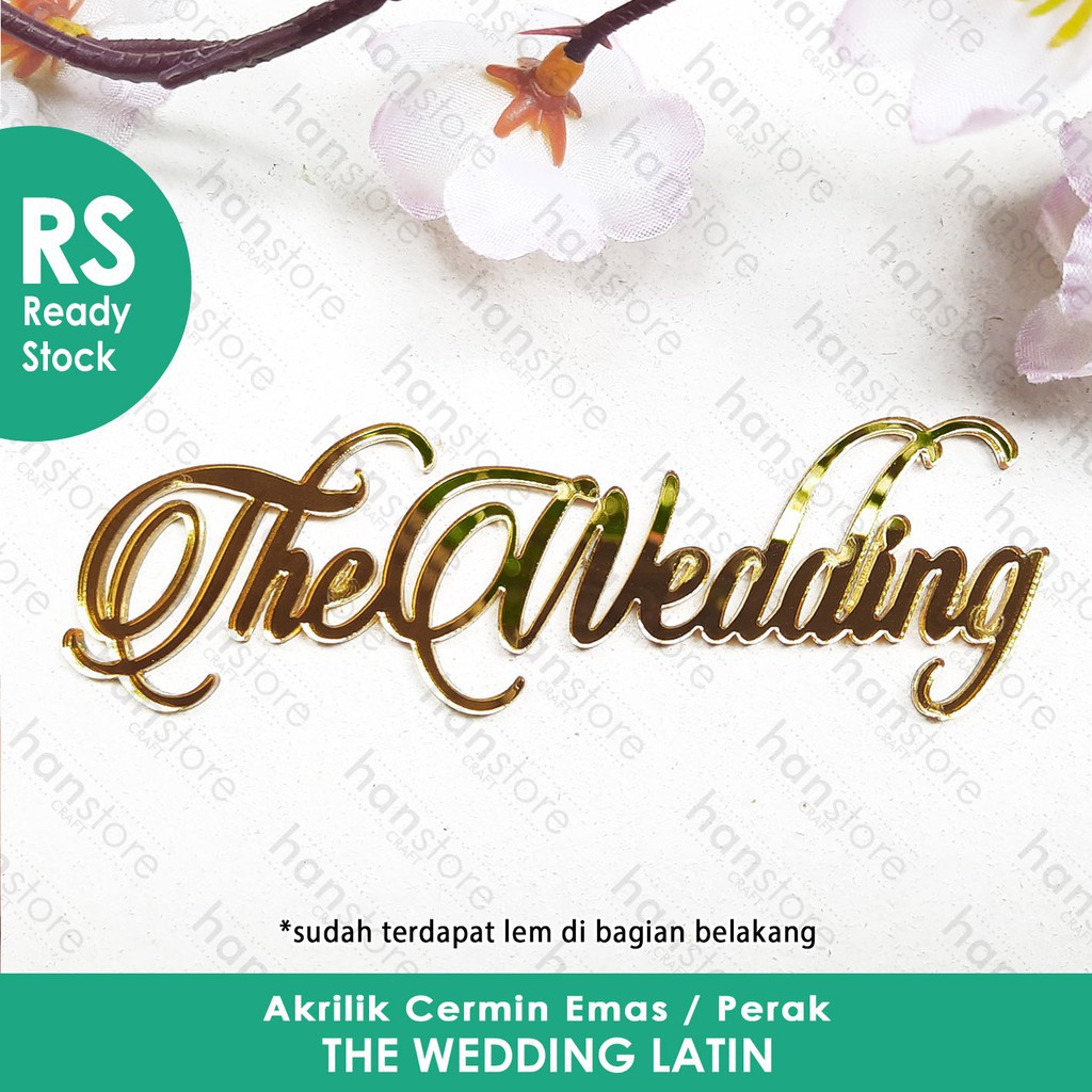 RS 10 x 2,5 cm The Wedding Latin Emas / Perak