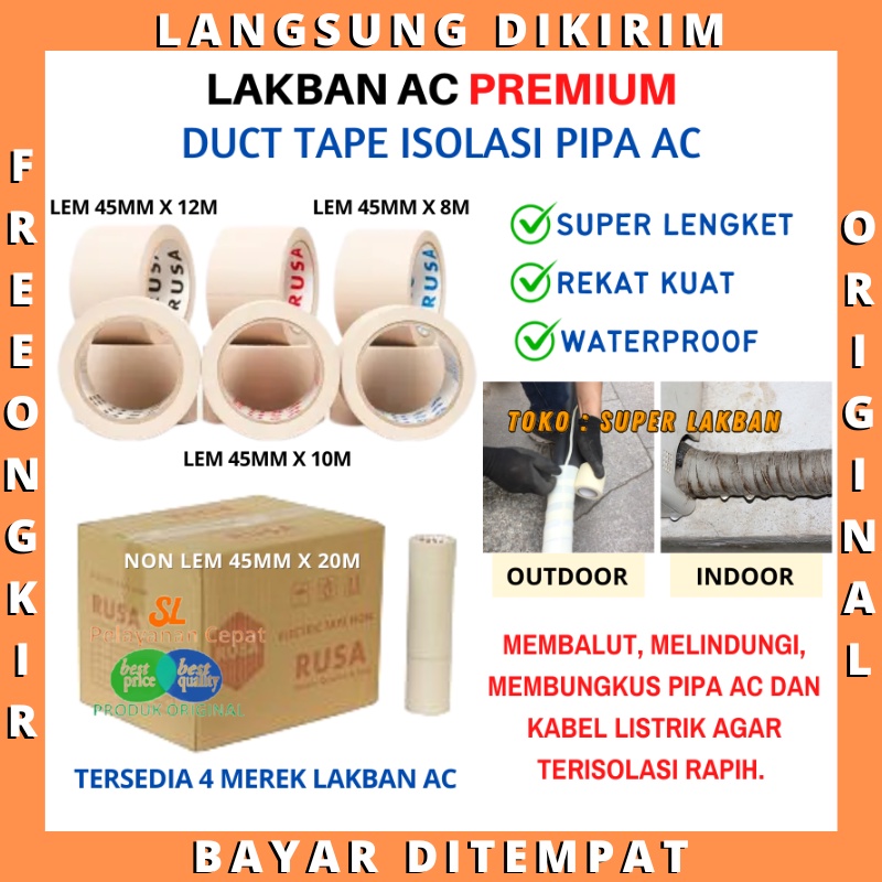 Lakban AC Isolasi Duct Tape Rusa Tipe Lem &amp; Non Lem Lakban Panas Pipa AC Indoor Outdoor