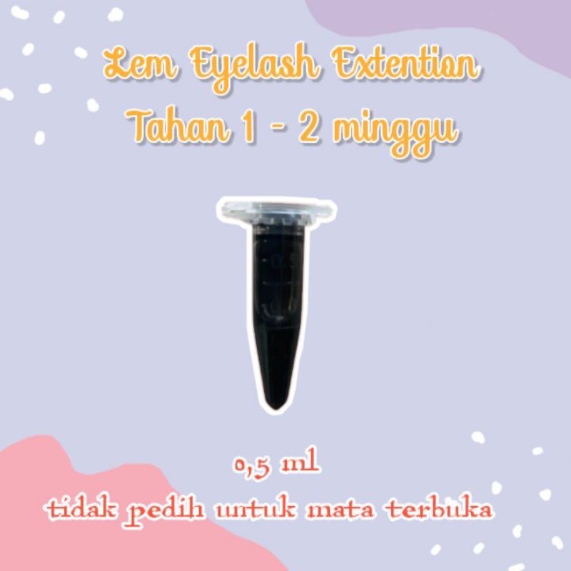 LEM EYELASH EXTENSIONS PREMIUM GLUE TIDAK PEDIH TAHAN 3-4 MINGGU / LEM 3-4 MINGGU TESTER 0.5ML.AMBROSE lem bulumata extension tidak perih