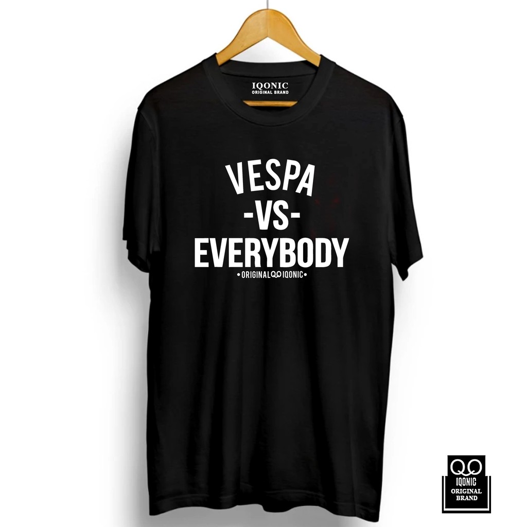 Kaos Distro Men &amp; Women VESPA VS EVERYBODY Text White-  Original Premium Quality 100% Catoon