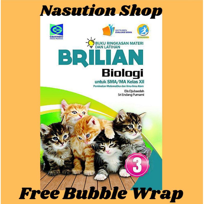 Buku Brilian Biologi Kelas 1 2 3 / 10 11 12 SMA K13 Revisi Grafindo - ORI Kls X Xl Xll-KELAS 3 SMA