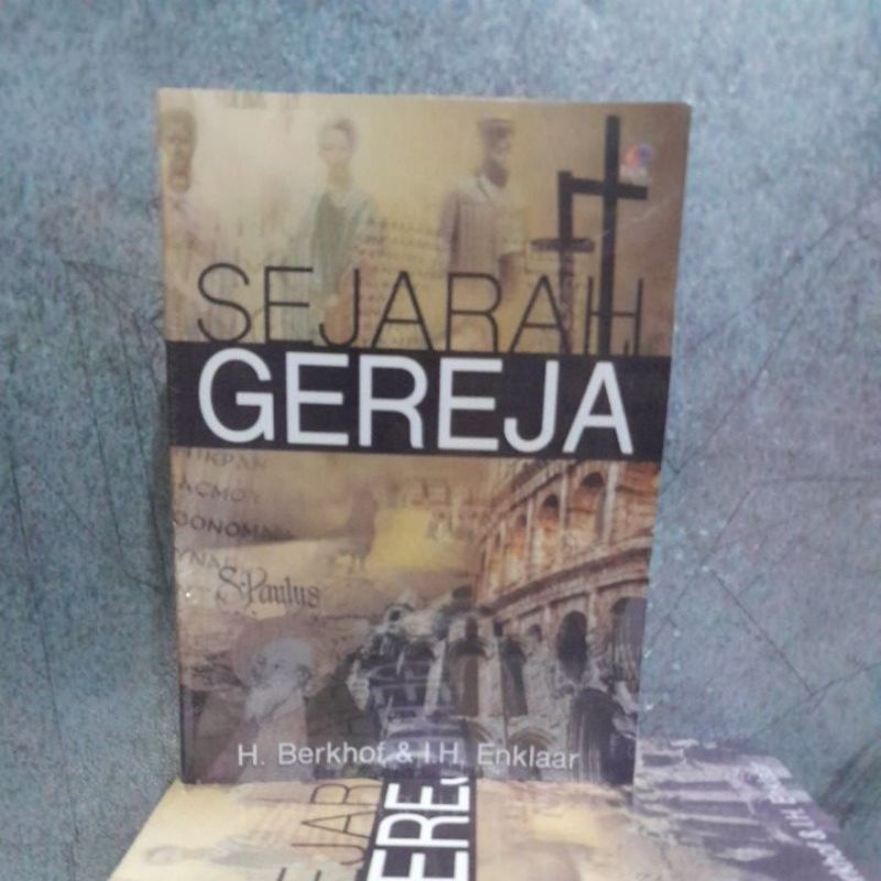Buku Sejarah Gereja H.Berkhof & I.H.Enklaar