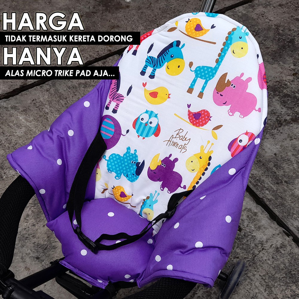 Alas Stroller Dudukan Kecil BABY ANIMAL - TRIKE PAD Sandaran SEGITIGA alas stroller kereta dorong stroler bayi akachan micro