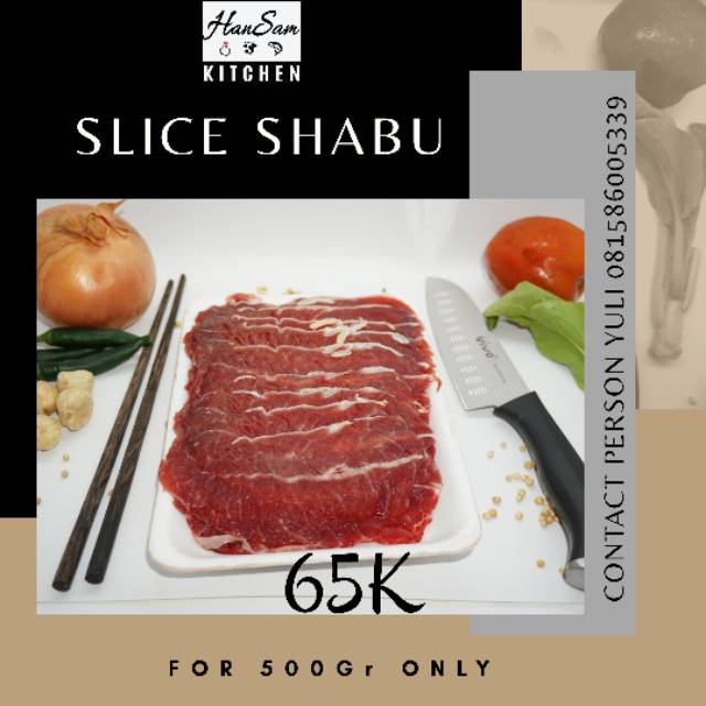 

Slice suki, shabu