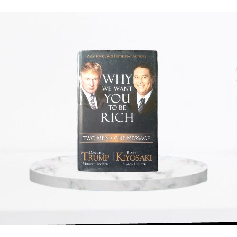 Jual Why We Want You To Be Rich Two Men One Message Donald J Trump Dan