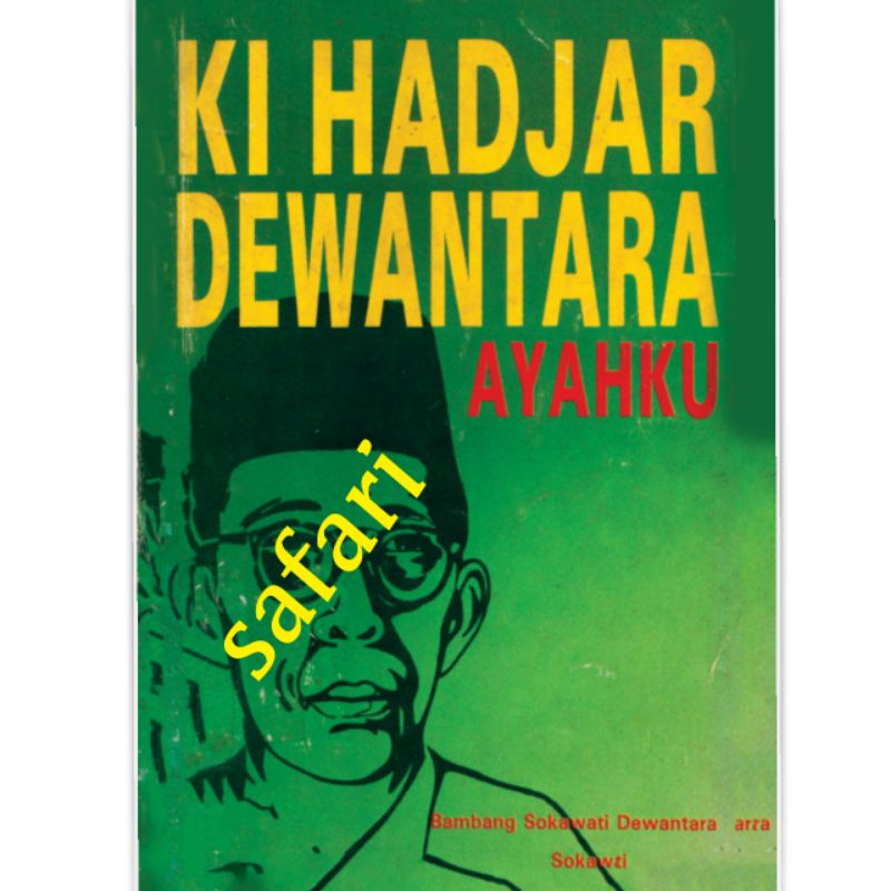 KI HADJAR DEWANTARA Ayahku