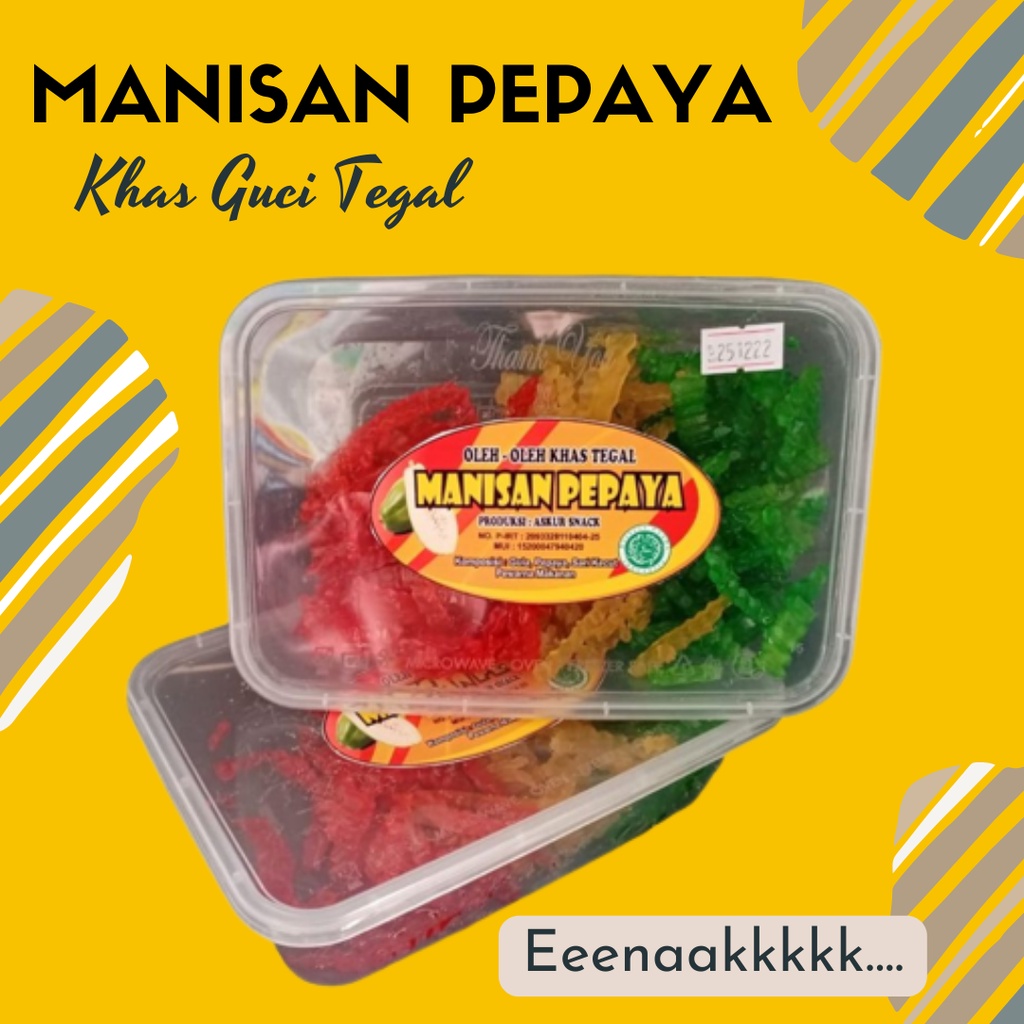 

Manisan Pepaya Khas Guci Tegal.