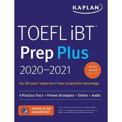 Kaplan - Kaplan Test Prep: Toefl Ibt Prep Plus 2020-2021