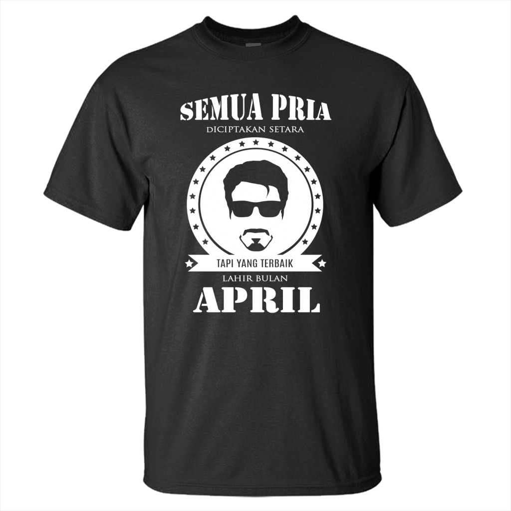 KAOS BULAN APRIL