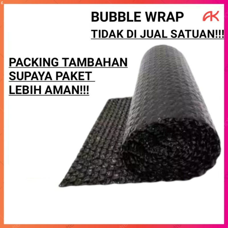 

ANK BUBBLE WRAP KHUSUS TAMBAHAN PACKING PESANAN BARANG YANG MUDAH PECAH RETAK RUSAK