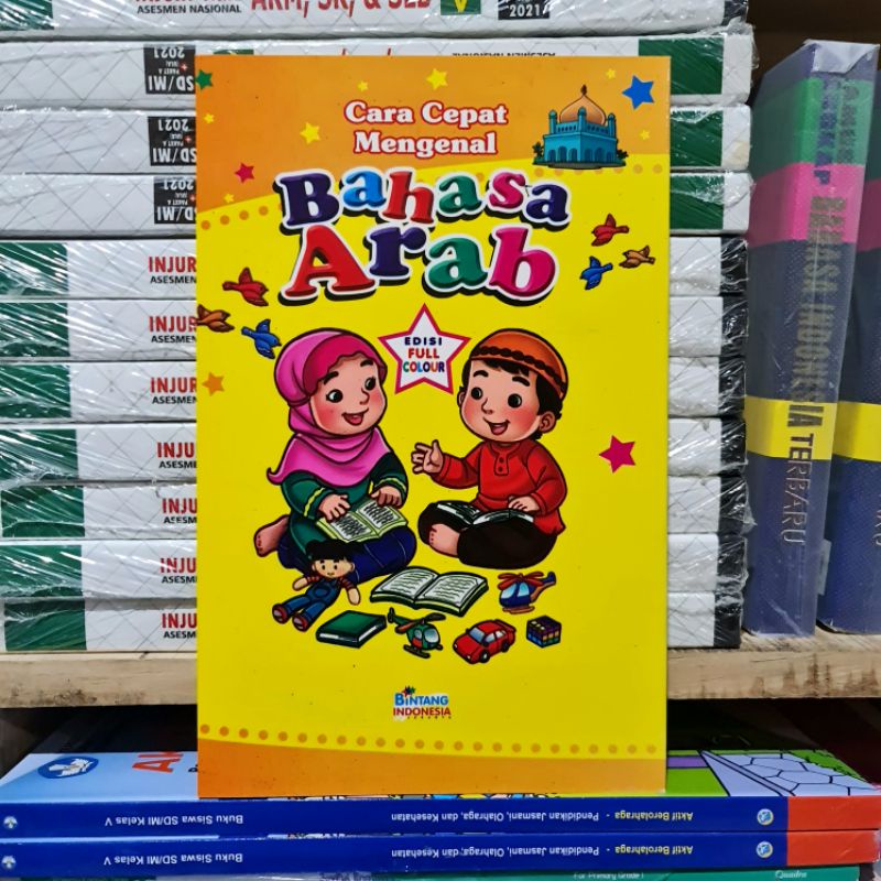 Buku Cara Cepat Mengenal Bahasa Arab Untuk Anak Anak TK / TPA Full Colour