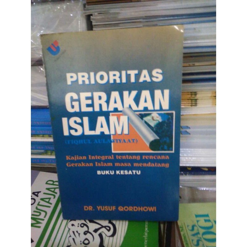 PRIORITAS GERAKAN ISLAM