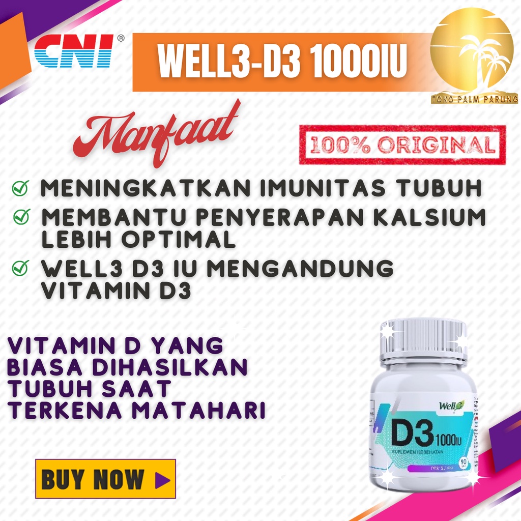 CNI WELL3 D3 1000IU Vitamin D Solusi Meningkatkan Imunitas Tubuh Anda