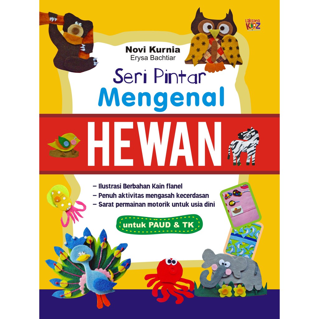 

Buku Seri Pintar Mengenal Hewan untuk PAUD TK