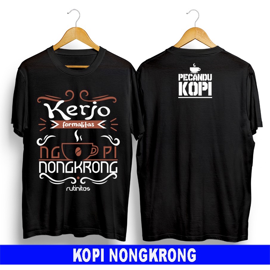 Kaos murah Kaos distro murah baju  distro pria t-shirt murah combed30s KOPI KERJO