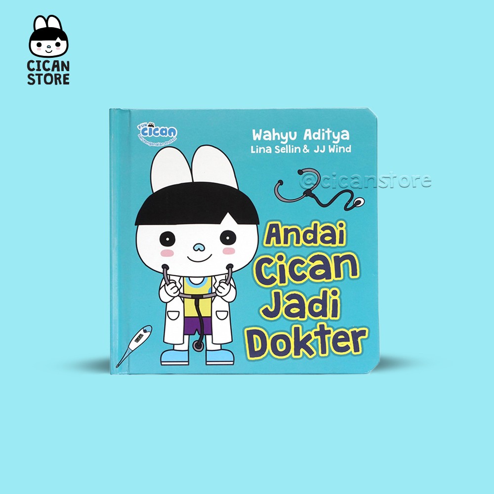 DONGENG CICAN ANDAI CICAN JADI DOKTER Shopee Indonesia DONGENG CICAN ANDAI CICAN JADI DOKTER Shopee Indonesia